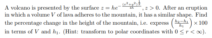 Volcano Math Solved A volcano is presented by the surface | Chegg.com