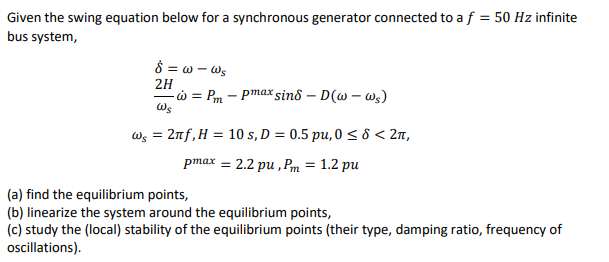 2H Given the swing equation below for a synchronous | Chegg.com