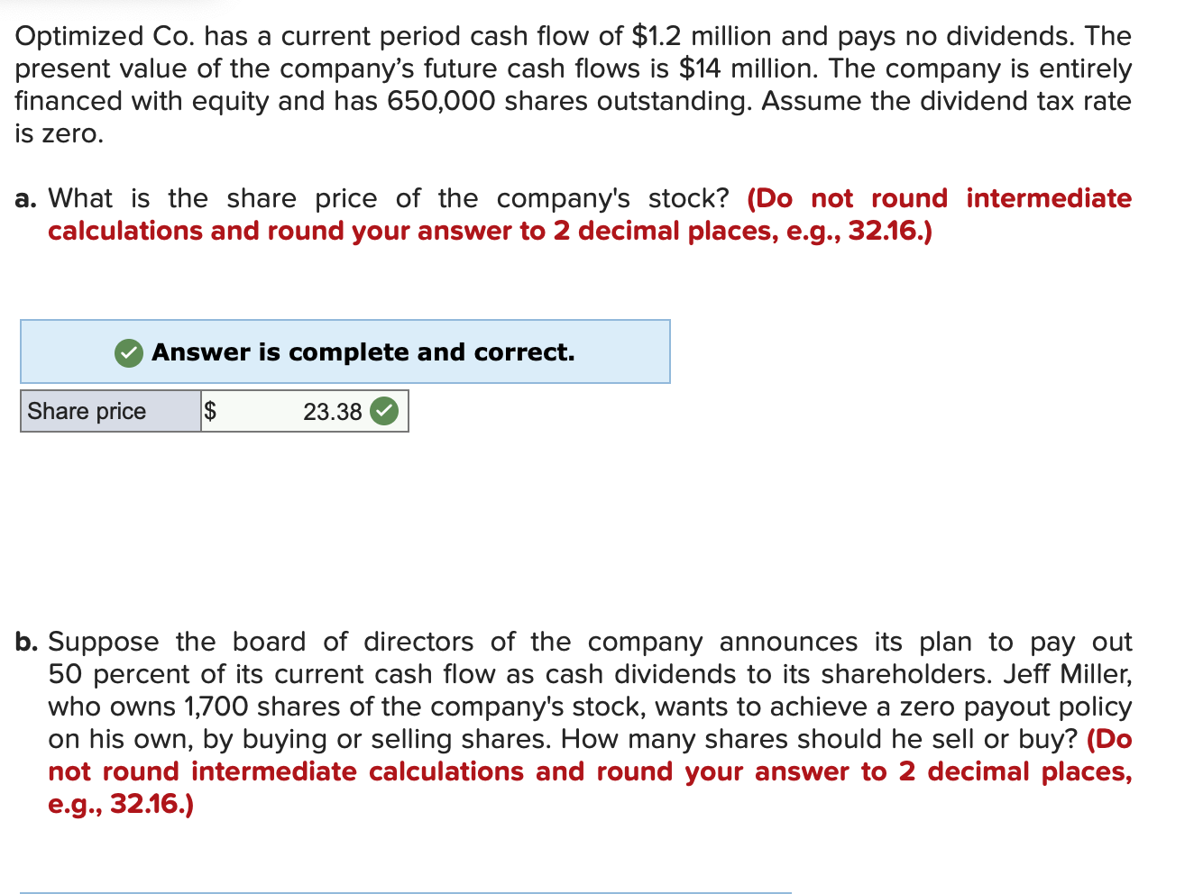 Solved Optimized Co. has a current period cash flow of 1.2