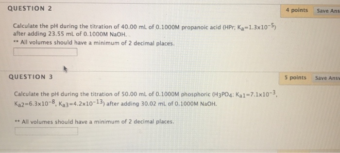 Solved QUESTION 2 4 points Save Ans Calculate the pH during | Chegg.com