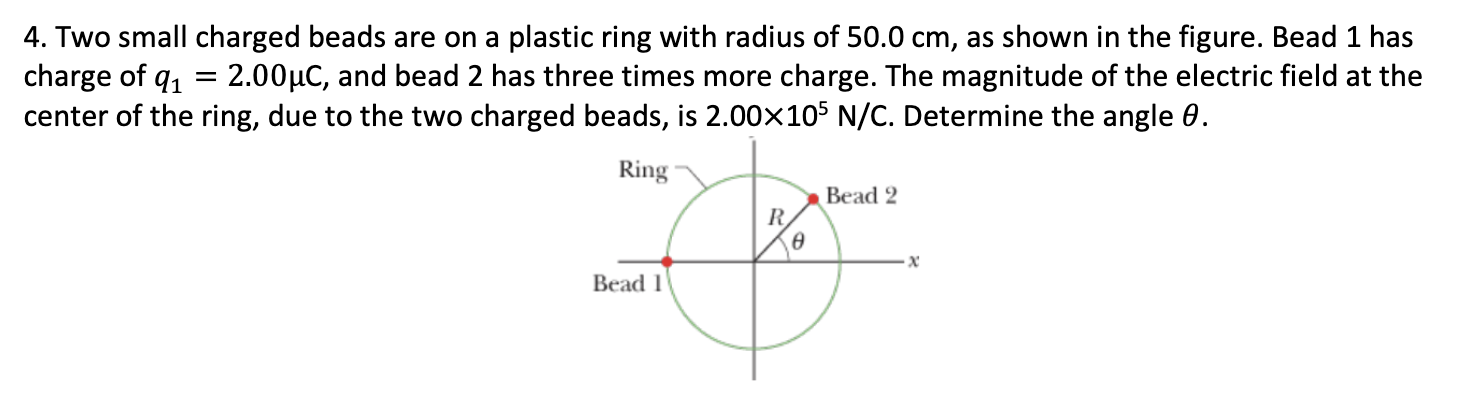 Solved 4. Two small charged beads are on a plastic ring with | Chegg.com