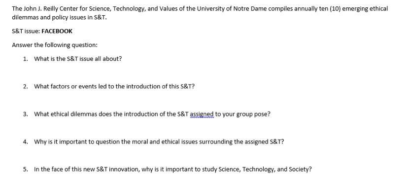 The John J. Reilly Center for Science, Technology, and Values of the University of Notre Dame compiles annually ten (10) emer