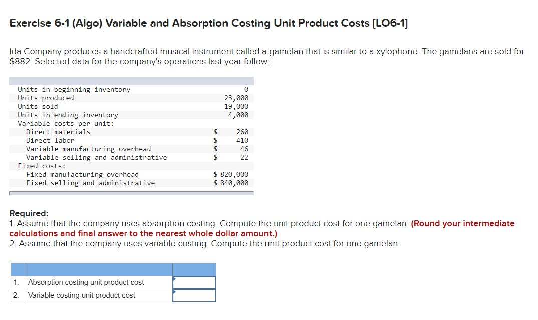 Solved Exercise 6-1 (Algo) Variable And Absorption Costing | Chegg.com