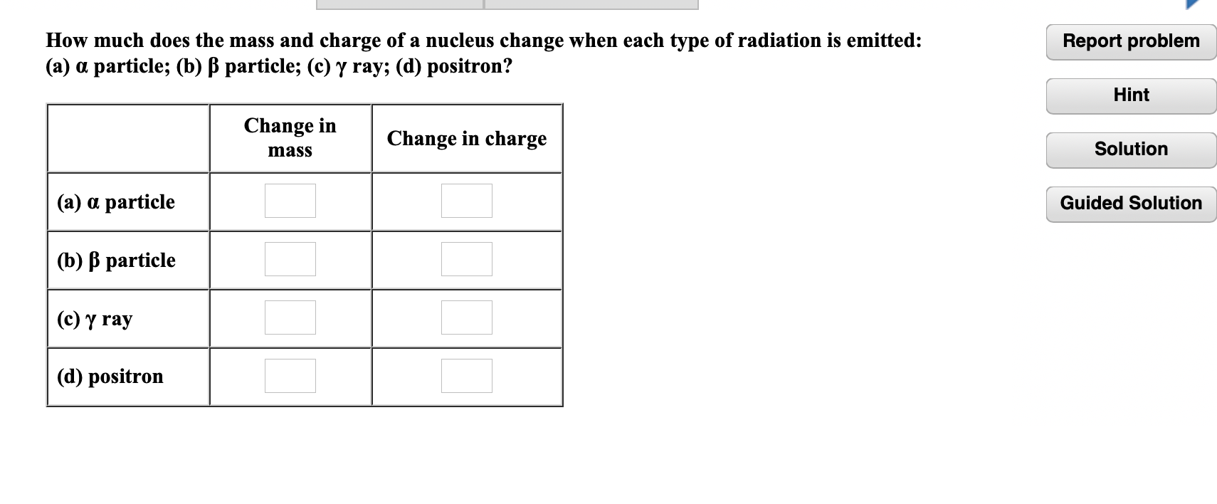 Solved Report Problem How Much Does The Mass And Charge Of A | Chegg.com