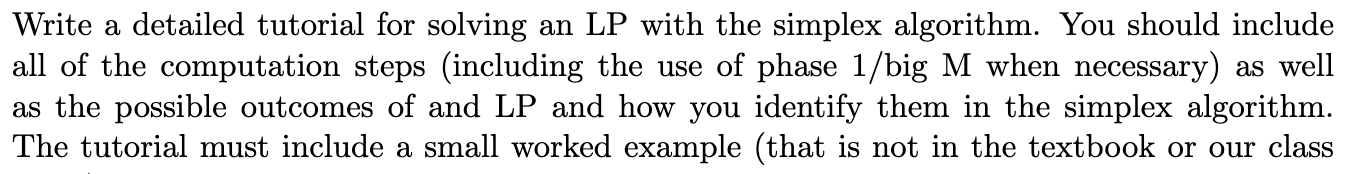 Solved Write a detailed tutorial for solving an LP with the | Chegg.com