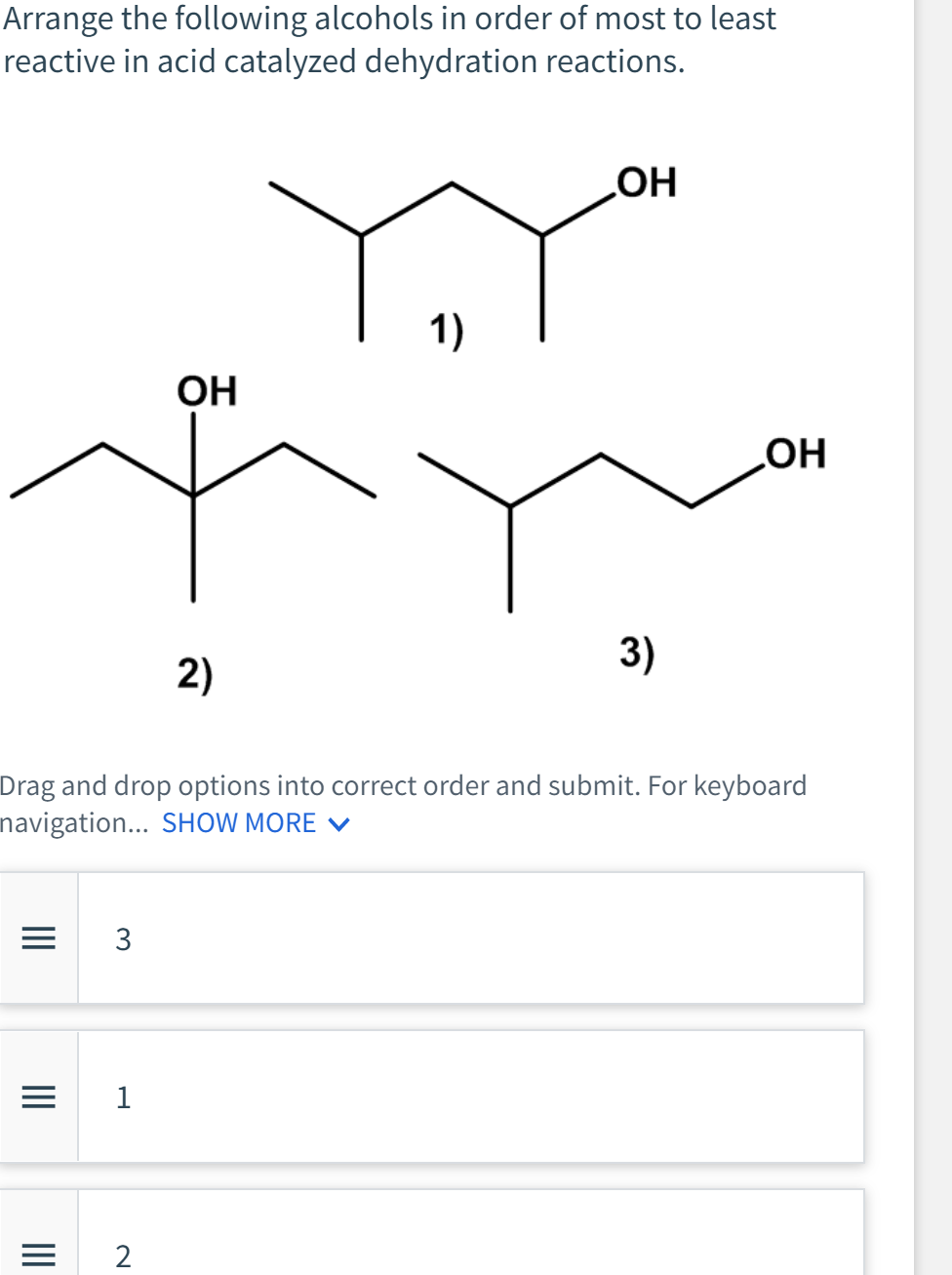 Solved Arrange The Following Alcohols In Order Of Most To | Chegg.com