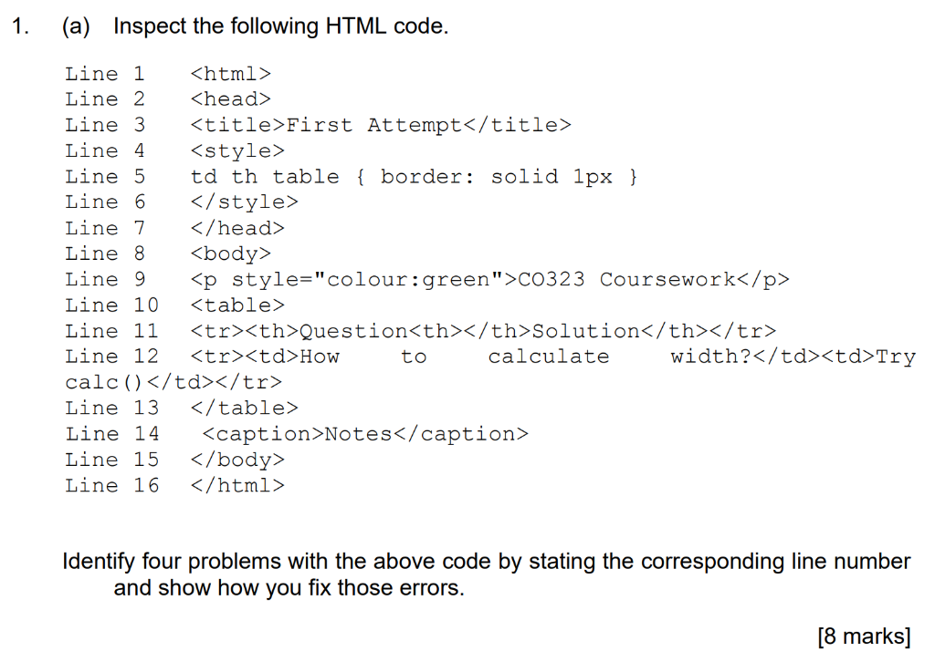 Solved 1. (a) Inspect the following HTML code. Line 1 Line | Chegg.com