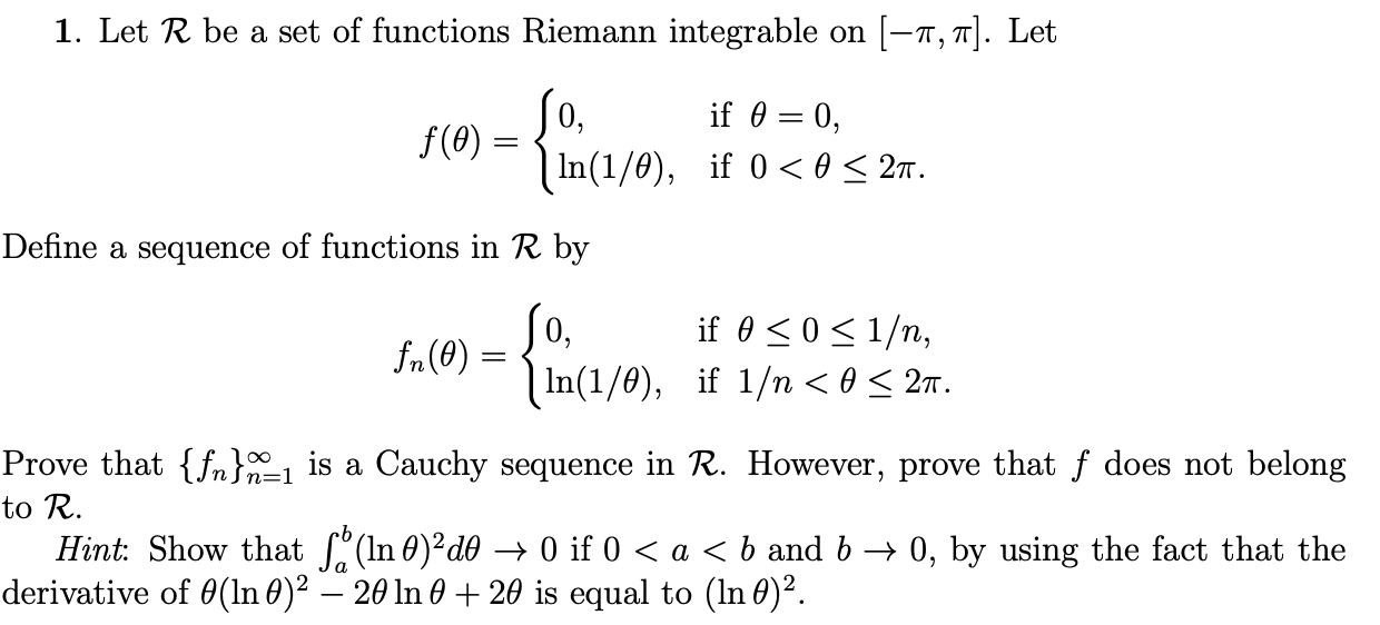 Solved 1. Let R be a set of functions Riemann integrable on | Chegg.com