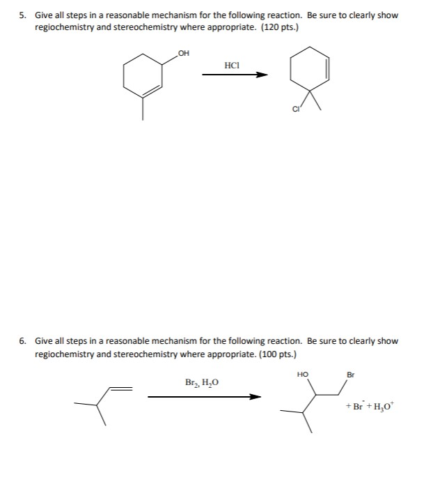 Solved 5. Give all steps in a reasonable mechanism for the | Chegg.com