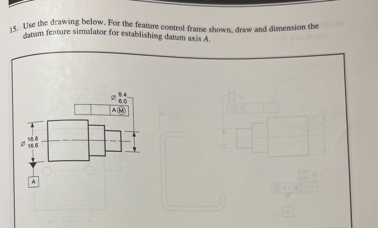 15. Use the drawing below. For the feature control | Chegg.com