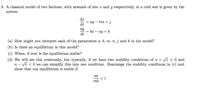 Solved 3 A Classical Model Of Two Factions With Arsenal Chegg Com