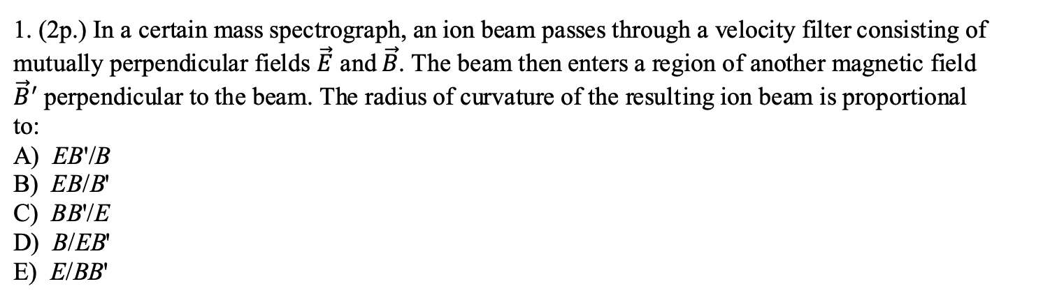 solved-a-1-2p-in-a-certain-mass-spectrograph-an-ion-chegg