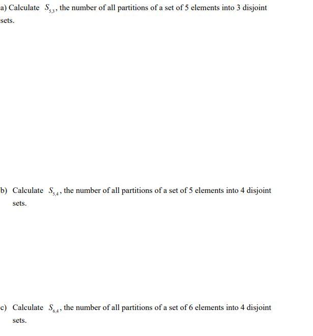 Solved a) Calculate sz, the number of all partitions of a
