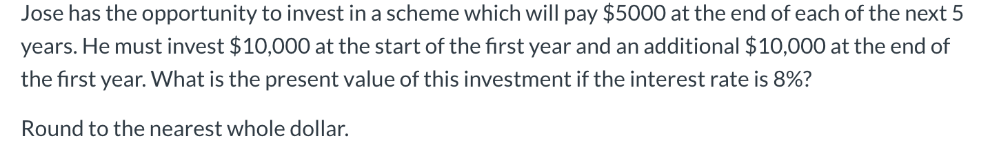 Solved Jose has the opportunity to invest in a scheme which | Chegg.com