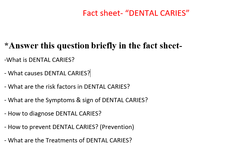 Solved Fact sheet "DENTAL CARIES" * Answer this question