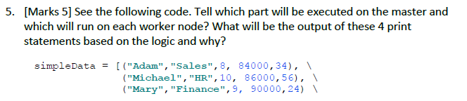 Solved [Marks 5] See the following code. Tell which part | Chegg.com
