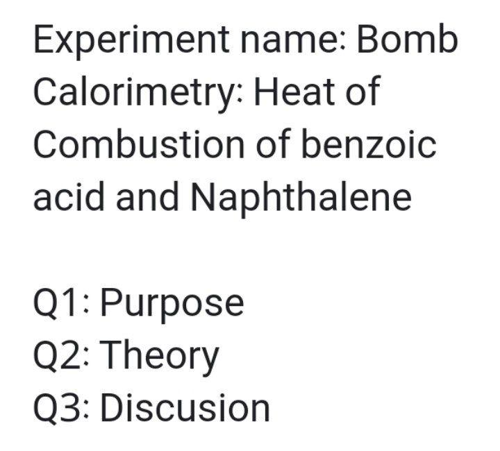 Solved Experiment name Bomb Calorimetry Heat of Combustion