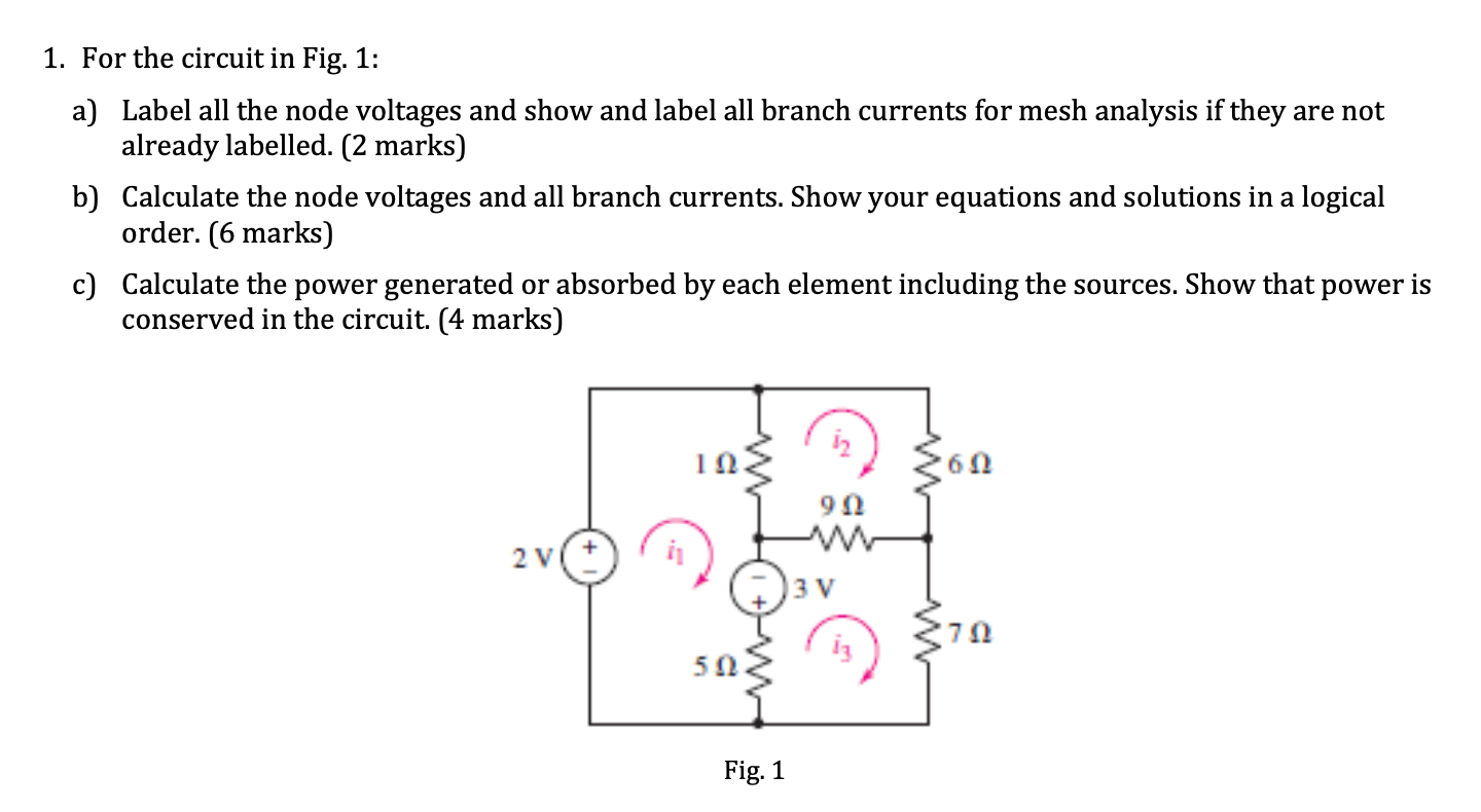 Solved 1. For the circuit in Fig. 1: a) Label all the node | Chegg.com