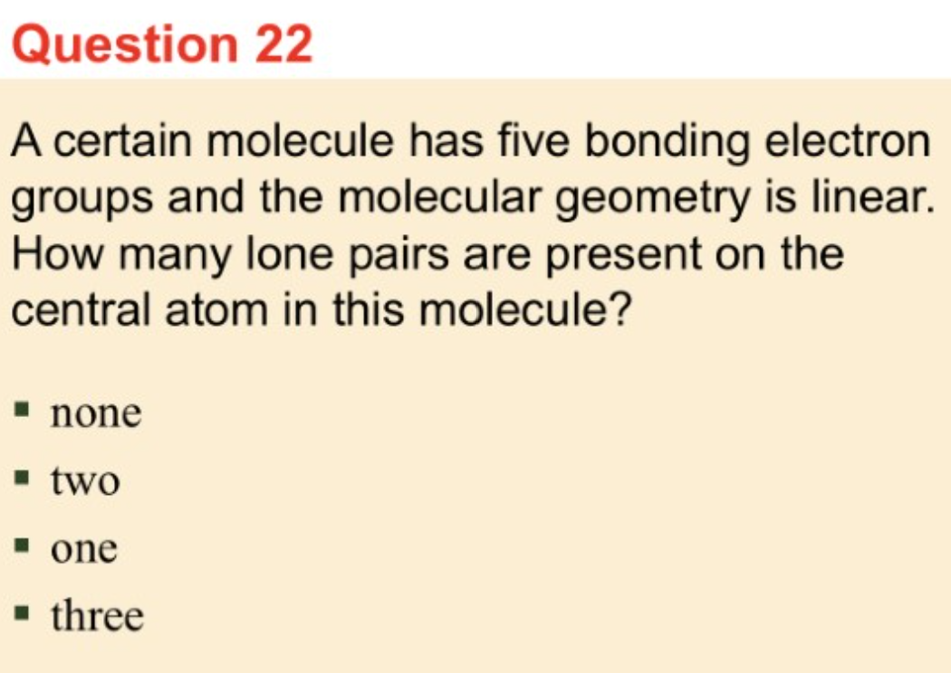 Solved A certain molecule has five bonding electron groups | Chegg.com