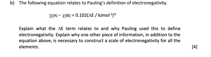 Solved b) The following equation relates to Pauling's | Chegg.com