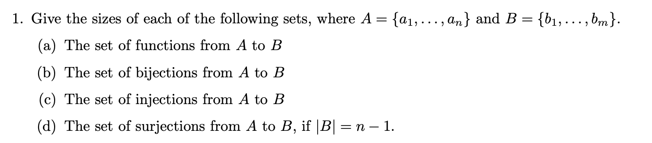 Solved 1. Give The Sizes Of Each Of The Following Sets, | Chegg.com