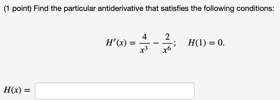 Solved (1 Point) Find The Particular Antiderivative That | Chegg.com