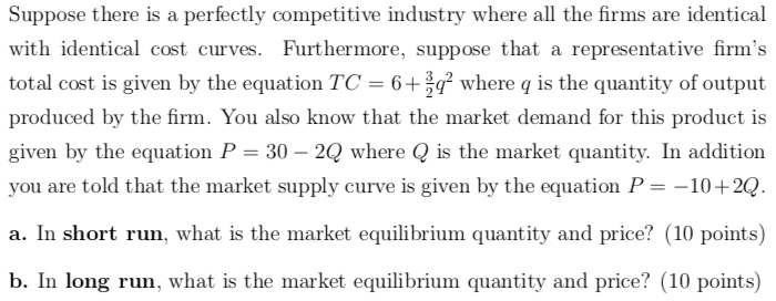 Solved Suppose There Is A Perfectly Competitive Industry | Chegg.com