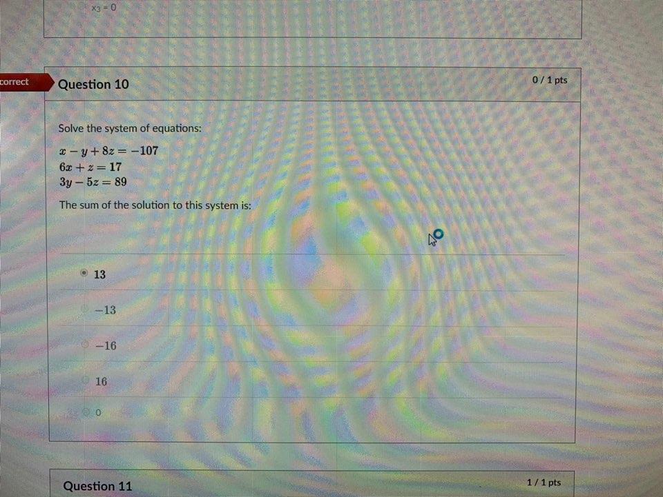 Solved correct Question 10 0/1 pts Solve the system of | Chegg.com