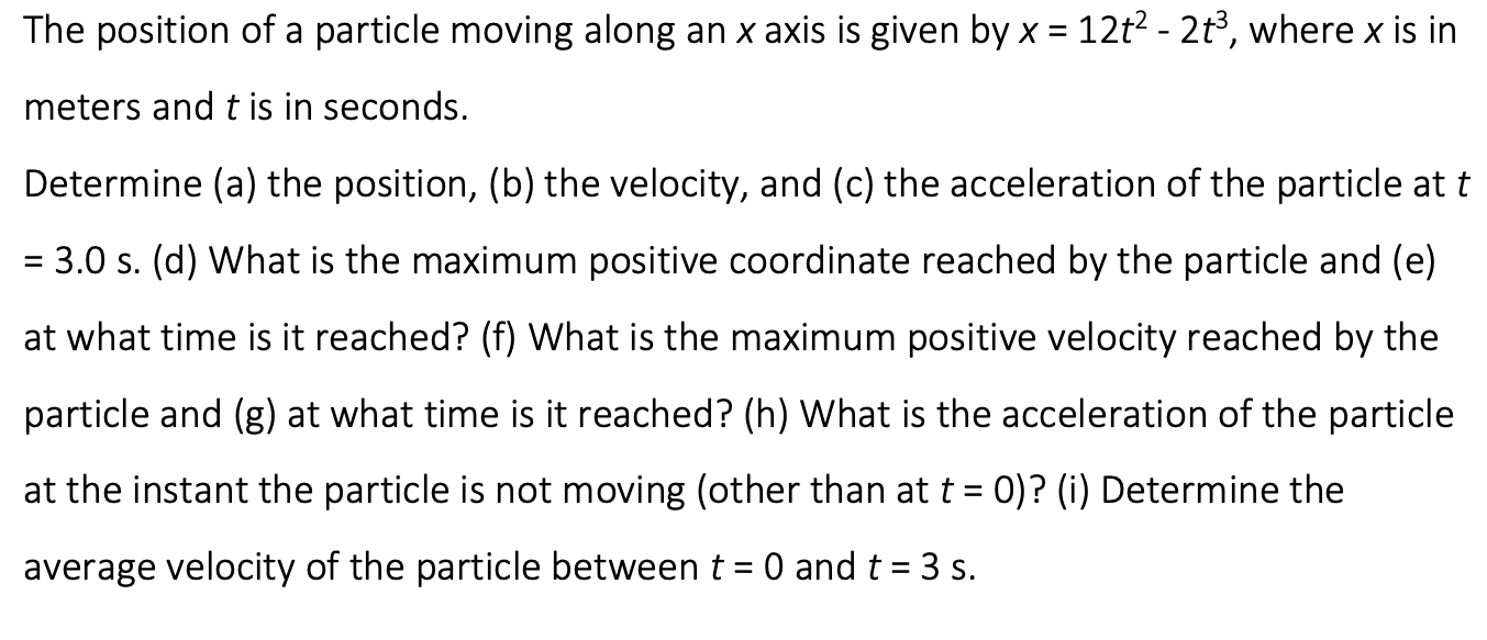 Solved The position of a particle moving along an x axis is | Chegg.com