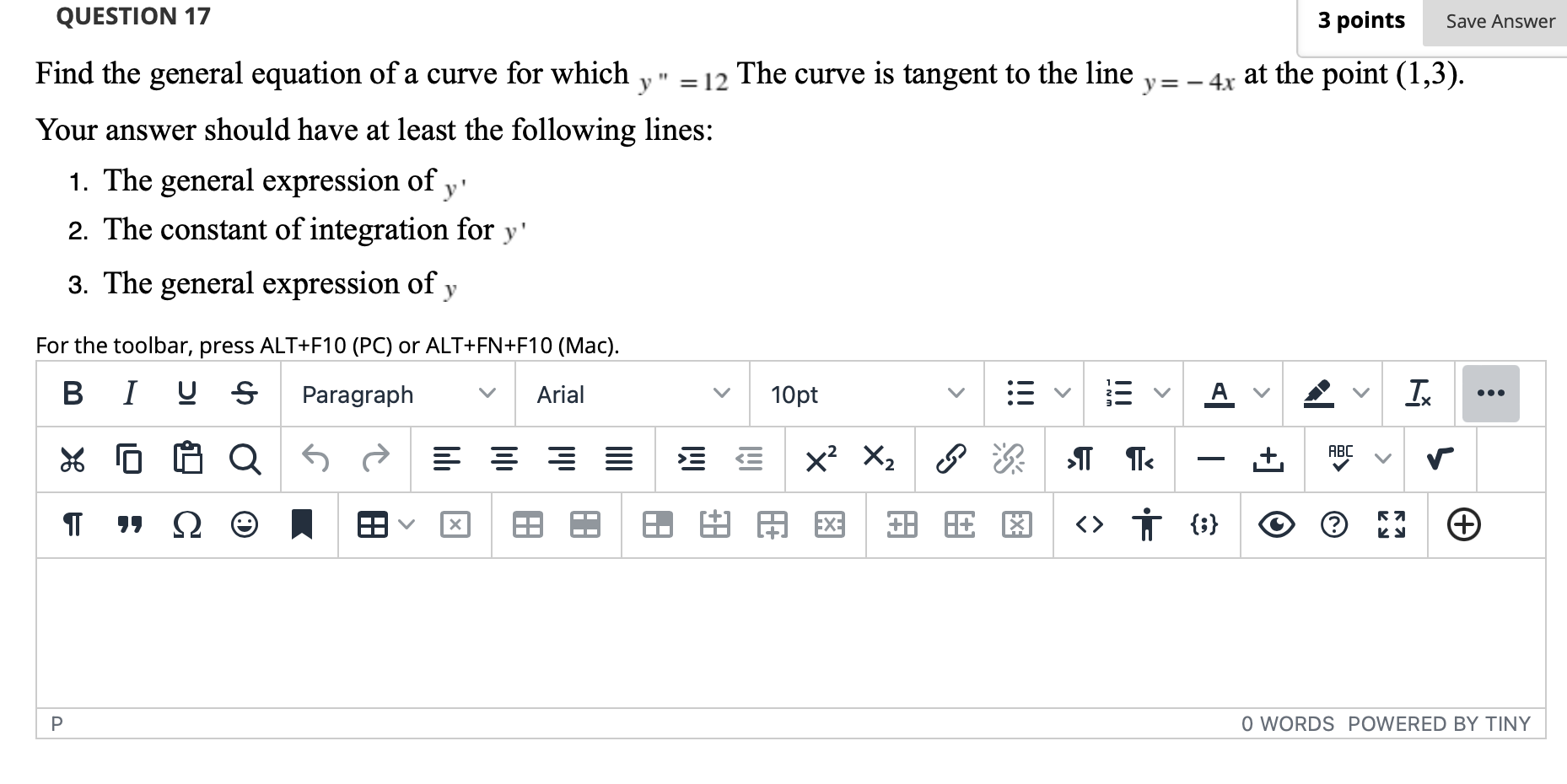 Solved QUESTION 17 3 points Save Answer y= - 4x at the point | Chegg.com