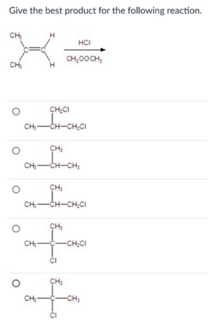 Solved Give the best product for the following reaction. | Chegg.com