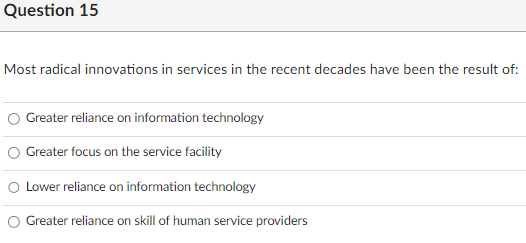 Solved Most radical innovations in services in the recent | Chegg.com