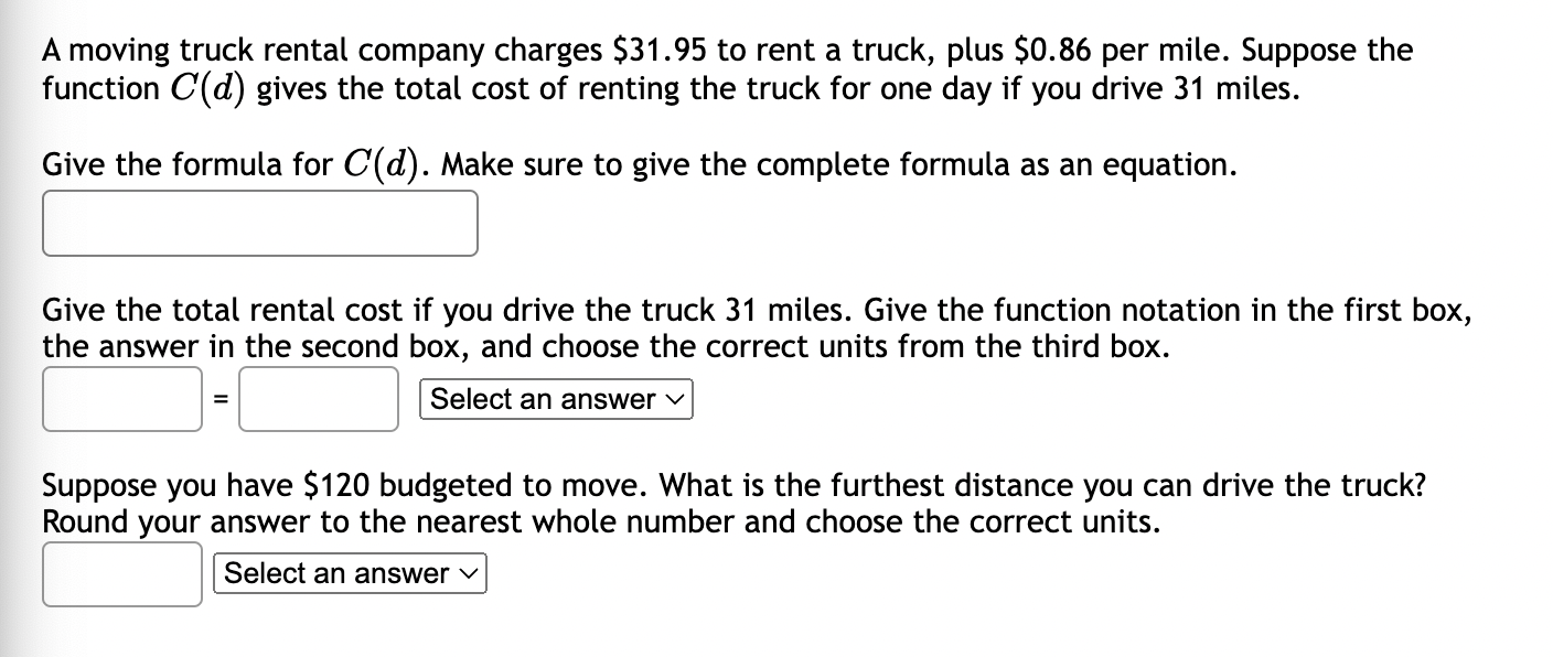 Solved A moving truck rental company charges $31.95 to rent | Chegg.com