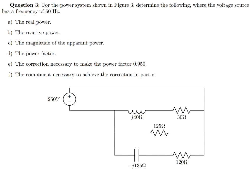 Solved Question 3: For The Power System Shown In Figure 3, | Chegg.com