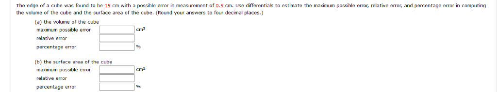 Solved The Edge Of A Cube Was Found To Be 15 Cm With A | Chegg.com