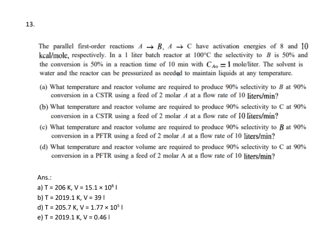 13. The parallel first-order reactions A → B, A + C | Chegg.com