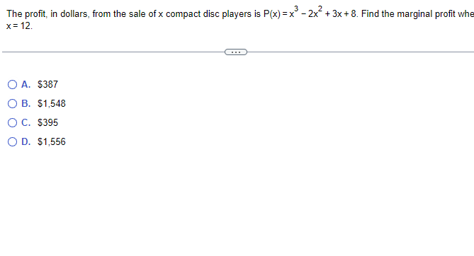 Solved The profit in dollars from the sale of x compact Chegg com