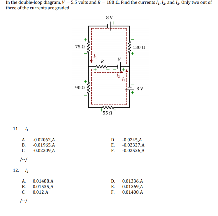 Solved In the double-loop diagram, V = 5.5 volts and R = | Chegg.com