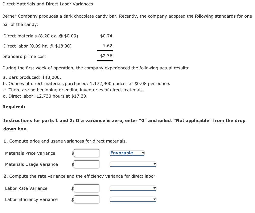 Solved Direct Materials and Direct Labor Variances Berner