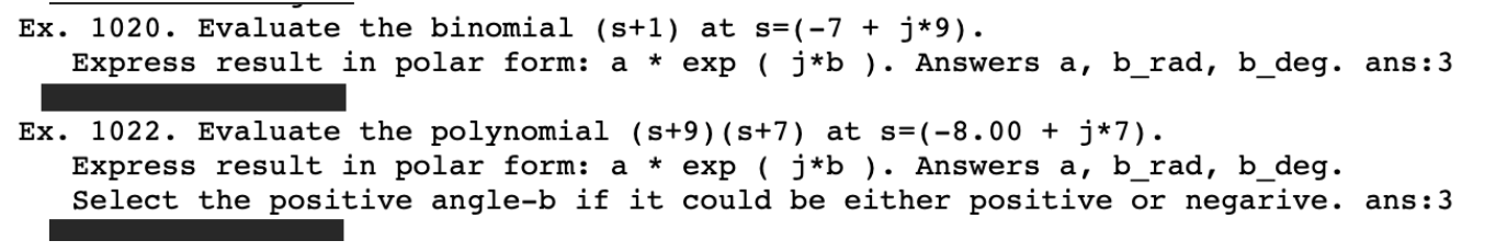 Solved Ex. 1020. Evaluate the binomial (s+1) at s=(−7+j∗9). | Chegg.com