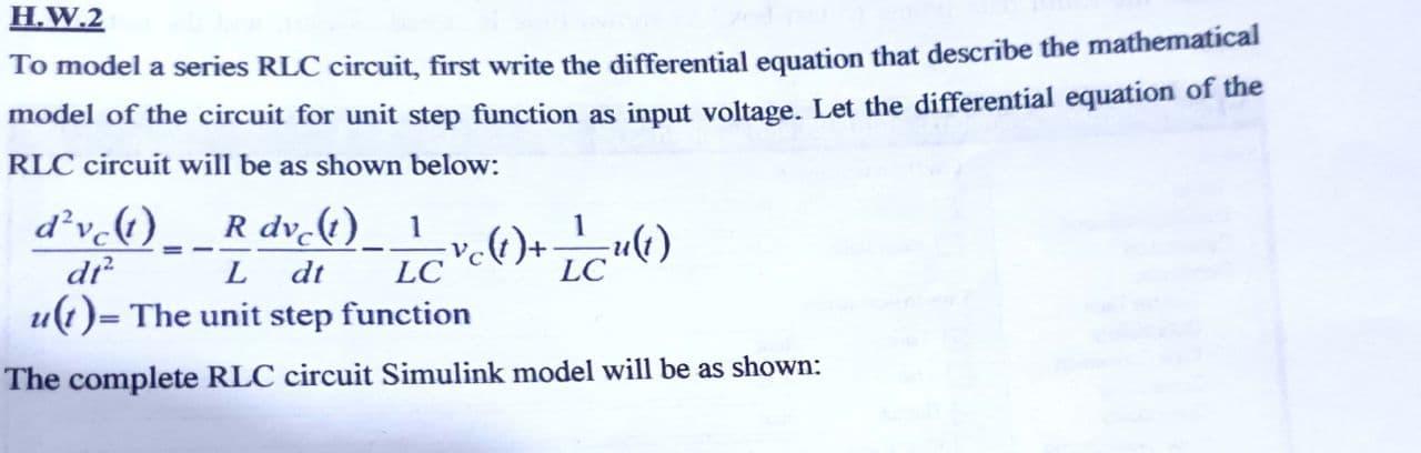 Solved H.W.2 To model a series RLC circuit, first write the | Chegg.com