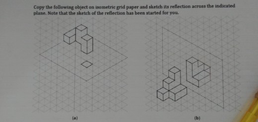 Solved Copy the following object on isometric grid paper and | Chegg.com
