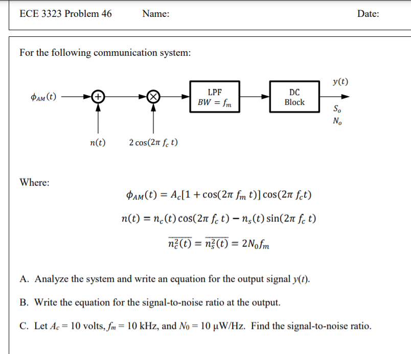Solved For the following communication system: Where: | Chegg.com