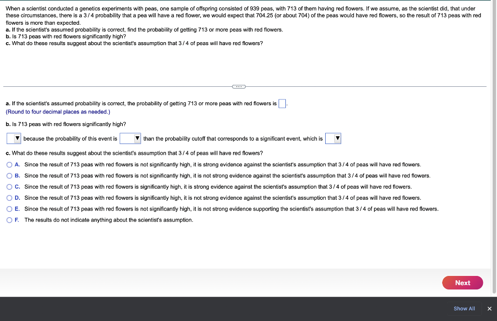 Solved When a scientist conducted a experiments
