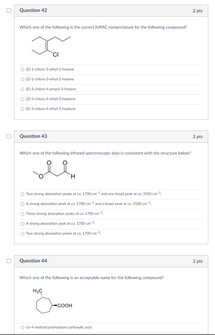 Solved Question 42 2 pts Which one of the following is the | Chegg.com