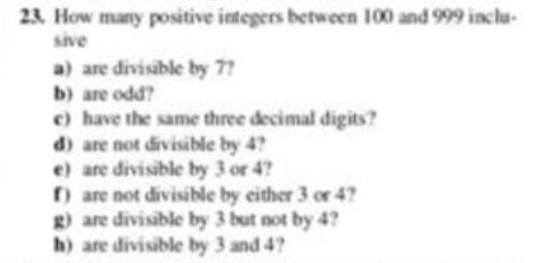 Solved 23. How many positive integers between 100 and 999 | Chegg.com