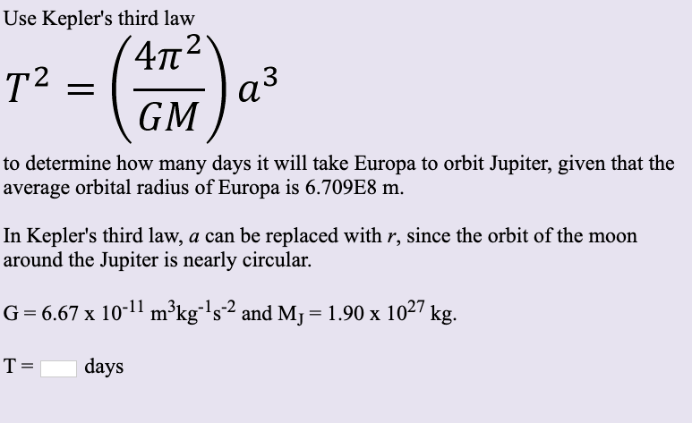 Solved Use Kepler's third law - 402) T2 = - GM) 72 = (CM) aº | Chegg.com