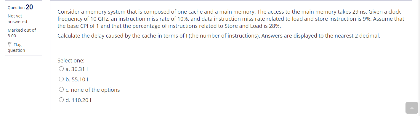 Solved Question 20 Not yet answered Consider a memory system | Chegg.com