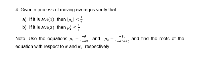 Solved 4. Given a process of moving averages verify that a) | Chegg.com