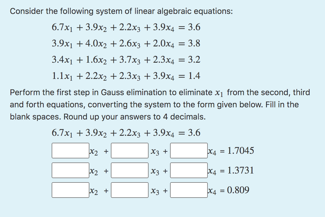 Solved Consider the following system of linear algebraic | Chegg.com